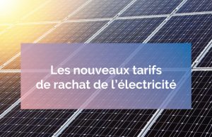 Tarif D'achat De L'électricité Photovoltaïque - 1er Février Au 30 Avril ...